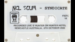 Syndicate - Live at NCL Scum (10/6/2000)
