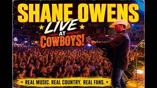 SHANE OWENS LIVE AT COWBOYS APRIL 2026 4k