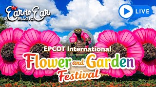 🔴 LIVE Epcot International Flower and Garden Festival Live Stream 03.31.2026