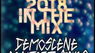 2017+2018 In The Mix - Demoscene Compotracks | Demoscene Music