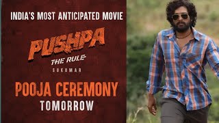 Allu Arjun #PushpaTheRule Pooja Ceremony Tomorrow |PushpRaj is Back to Rule