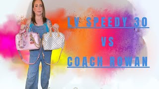 LV Speedy 30 VS Coach Large Rowan | Let’s Compare