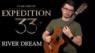 Sacred River - River Dream (Clair Obscur: Expedition 33) | Classical Guitar Cover