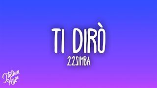 22simba - Ti Dirò