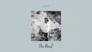 Lakin - This Road (Official Audio)