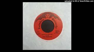 The Knights - Tantalize Me