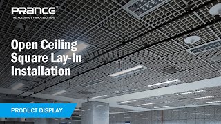 PRANCE Seamless T-Grid Open-cell Ceiling Installation