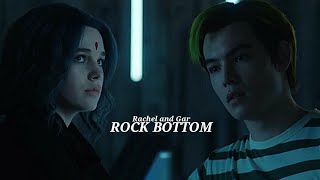 Gar and Rachel| Rock Bottom