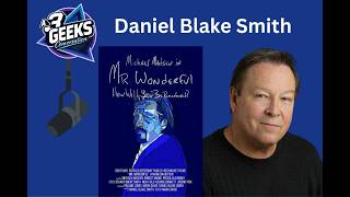 Daniel Blake Smith Interview | Writer & Producer of Mr. Wonderful Starring Michael Madsen