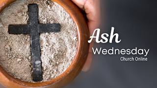 Ash Wednesday Service