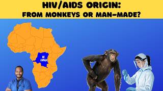 Origins of The HIV Pandemic: From Monkeys to Man 