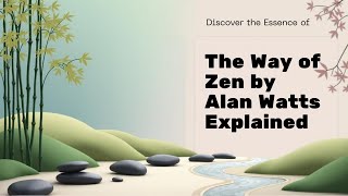 A Journey into Simplicity, Spontaneity, and the Present Moment | Book The Way of Zen