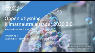 Informationsmöte 2: Viable Cities – ett missionsdrivet innovationsprogram