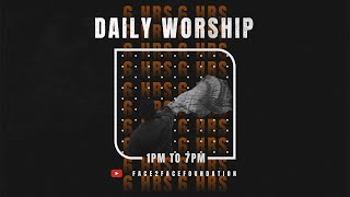 Daily Worship | Face2Face Foundation | 6 Hours Live Stream I 22nd-Oct - 2021