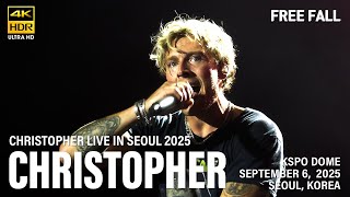 [20250906] Christopher - Free Fall | 크리스토퍼 내한 | CHRISTOPHER LIVE IN SEOUL 2025 | 4k60p HDR Stereo