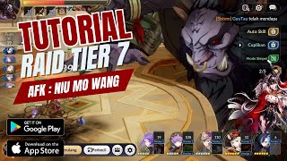Tutorial AFK farm item di Raid Niu Mo Wang Tier 7 Seven Knights Re:Birth