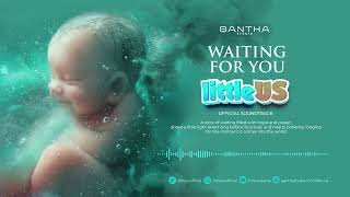 WAITING FOR YOU - OFFICIAL SOUNDTRACK LITTLE US