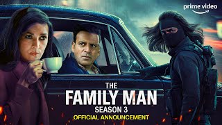 The Family Man Season 3 | Official Trailer | Announcement | Manoj Bajpaayi | Amazon Prime