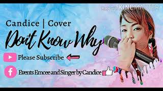 Don't Know Why - Candice | Cover