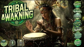 TRIBAL AWAKENING  - Relaxation