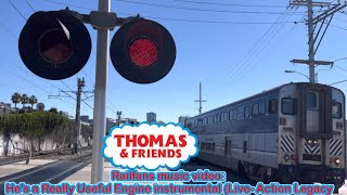 Railfans musio video: He’s a Really Useful Engine instrumental (Live-Action Legacy)