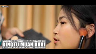 Gingtu muanhuai - Elizabeth Niangneihoi feat Lydia Donneisiam