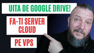 Uita de Dropbox si Google Drive ! Afla Cum Iti Faci PROPRIUL Cloud Pe VPS