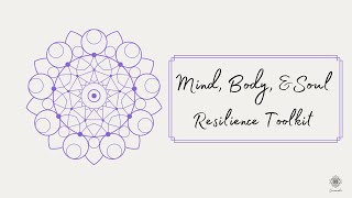 Day 2 of 5 Mind, Body & Soul Resilience Toolkit