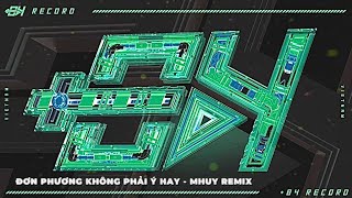 Đơn Phương Không Phải Ý Hay | Thoại Nghi x Huỳnh Văn | MHuy Remix