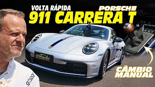 PORSCHE 911 MANUAL ON THE FAST LAP! Rubinho accelerates the 394 hp CARRERA T on the track!