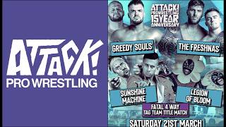 Attack! Pro Wrestling: The Freshnas (C) vs. Greedy Souls vs. Sunshine Machine vs. Legion Of Bloom