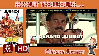 Scout toujours… de Gérard Jugnot (1985) #Cinemannonce 382