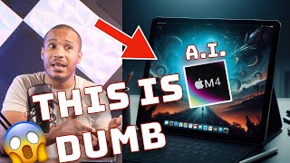 Uh...An M4 Ai iPad Pro Makes No Sense