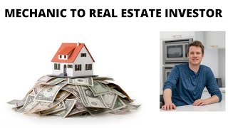 MECHANIC TO REAL ESTATE INVESTOR - Jon Pilon