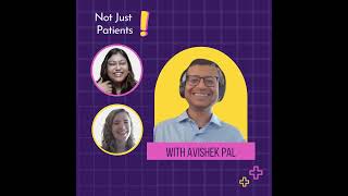 Medical Publications: From Access to Patient Authorship┃Avishek Pal