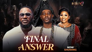 FINAL ANSWER - Latest Yoruba movie 2026 Drama, Lateef Adedimeji,Mide martins,Kiki Bakare,Kehinde Ma