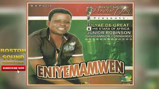 BENIN MUSIC► Olaye De Great - Eniyemamwen [Full Album] | Boston Sound Production.