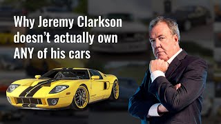 Why Jeremy Clarkson doesn't actually own ANY of his cars