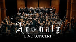 The Anomaly Symphony - Full Live Concert (Orchestral Performance)