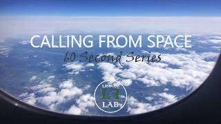 #10 - Calling From Space | 60 Second Series