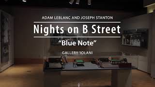 Nights on B Street - "Blue Note"