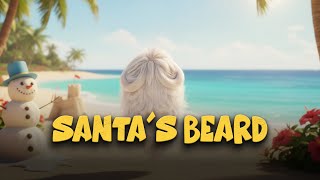 Santa’s Beard | A Heartwarming Christmas Bedtime Story for Kids