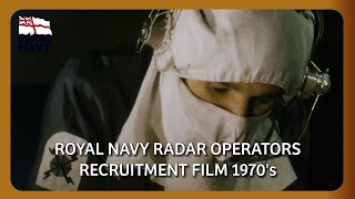 Royal Navy Radar Operators Recruitment Film | 1970's | RN