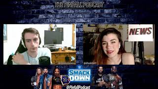 Jimmy Uso is BACK - The Pinfall Podcast Smackdown Results and Review