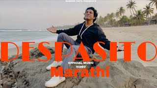 Despacito (Marathi mix cover )Sameer G patil new song 