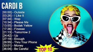 Cardi B 2025 MIX Playlist - Outside, I Like It, Wap, Please Me
