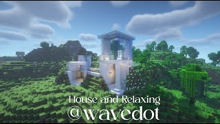 Minecraft Playlist / House and Relaxing #minecraftplaylist