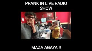 Prank in live radio show