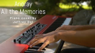 Anoray - All the Memories (Piano cover by Jeffrey Dol)