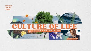 Personal Growth Class - Envisioning A Culture Of Life - Pastor Adams